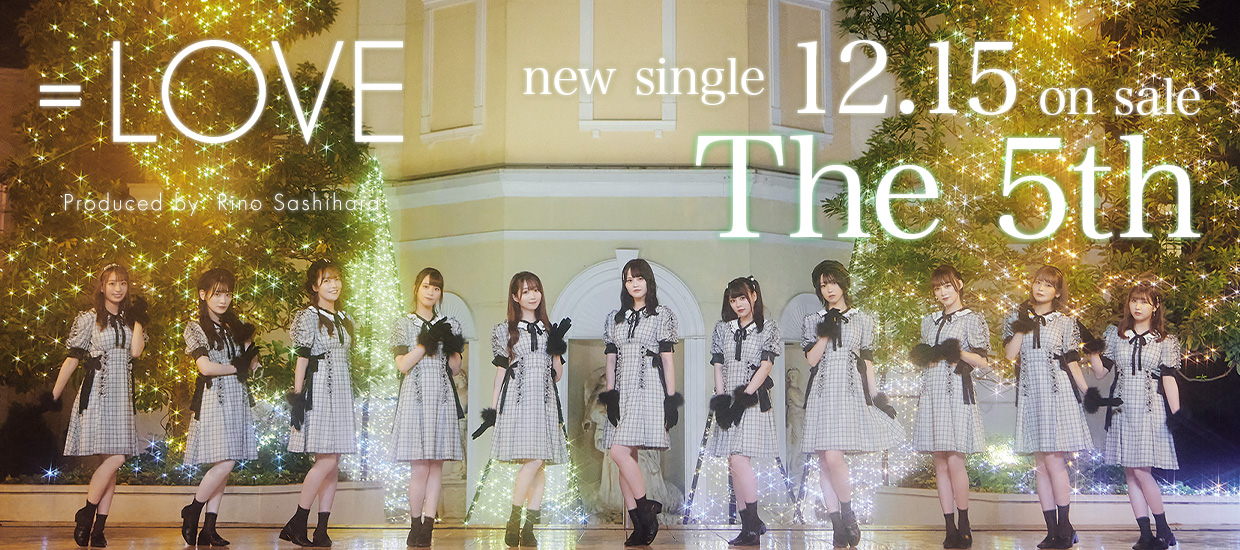 =LOVE New Single「The 5th」12.15 on sale